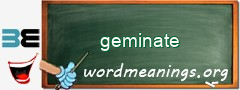 WordMeaning blackboard for geminate